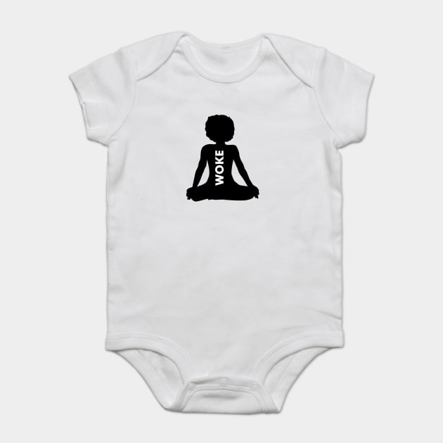 Afro Woman, Woke, Meditation, African, Black Lives Baby Bodysuit by logiamerch